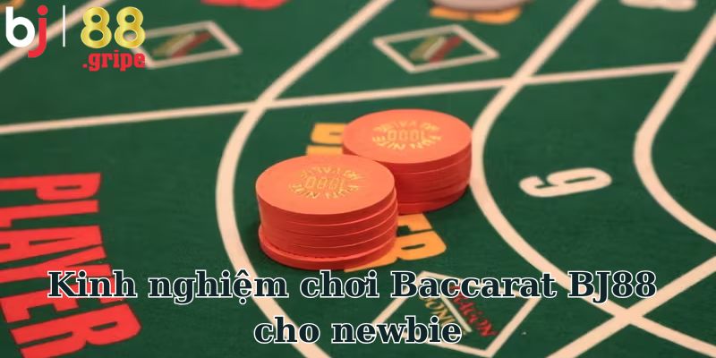 Baccarat BJ88: Đánh bài trực tuyến vừa giải trí vừa hốt bạc 5 Kinh nghiệm chơi Baccarat BJ88 cho newbie